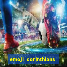 emoji corinthians copiar e colar